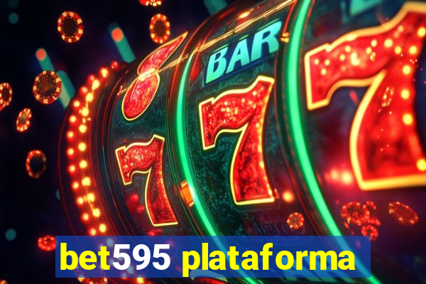 bet595 plataforma